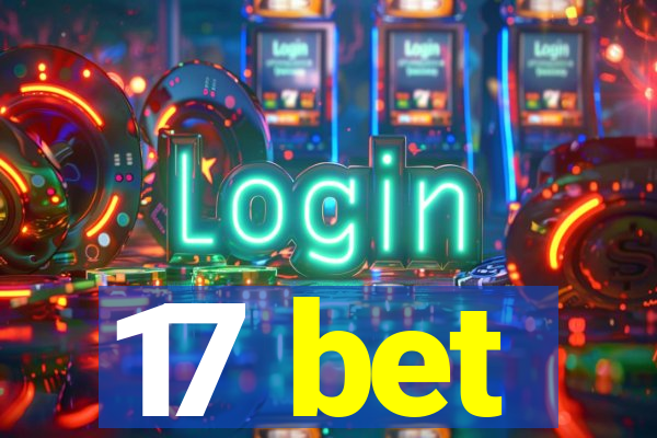 17 bet